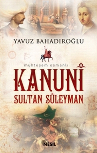 Kanuni Sultan Süleyman %31 indirimli Yavuz Bahadıroğlu