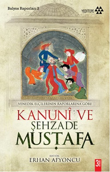 Kanuni ve Şehzade Mustafa