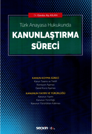 Kanunlaştırma Süreci