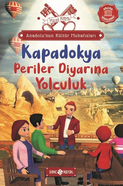Kapadokya: Periler Diyarına Yolculuk - Anadolu'nun Kültür Muhafızları 