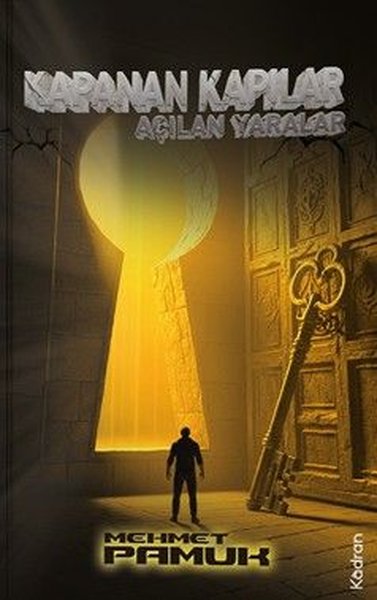 Kapanan Kapılar Açılan Yaralar