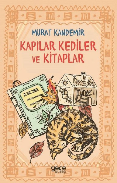 Kapılar Kediler ve Kitaplar Murat Kandemir
