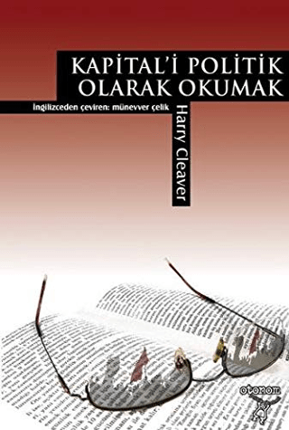 Kapital’i Politik Olarak Okumak