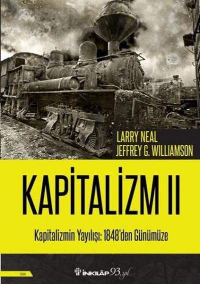 Kapitalizmin Yayılışı: 1848'den Günümüze - Kapitalizm 2 Larry Neal
