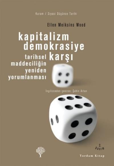 Kapitalizm Demokrasiye Karşı