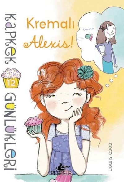 Kapkek Günlükleri 12-Kremalı Alexis