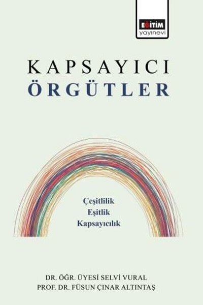 Kapsayıcı Örgütler: Çeşitlilik-Eşitlik-Kapsayıcılık