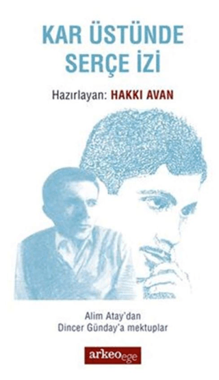 Kar Üstünde Serçe İzi