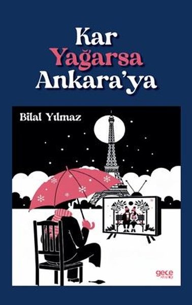 Kar Yağarsa Ankara'ya