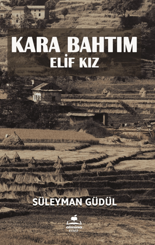 Kara Bahtım - Elif Kız