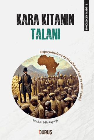 Kara Kıtanın Talanı