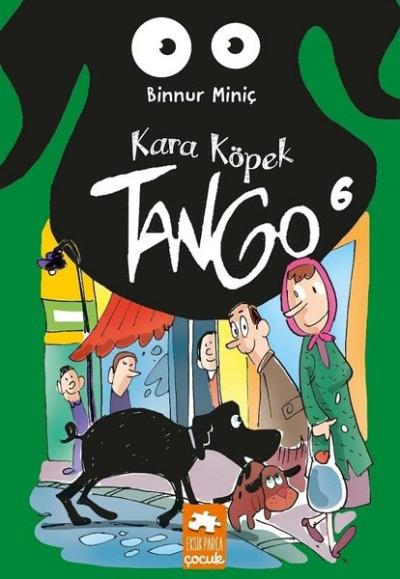 Kara Köpek Tango 6 Binnur Miniç