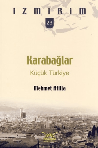 Karabağlar: Küçük Türkiye