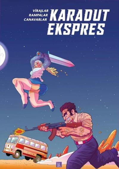 Karadut Ekspres: Virajlar Rampalar Canavarlar