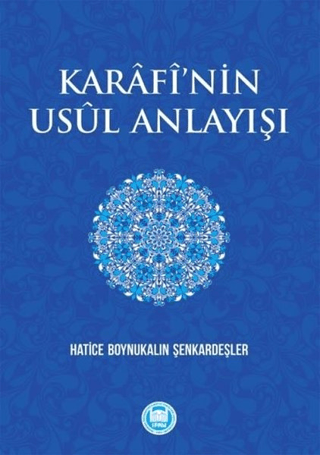 Karafi’nin Usül Anlayışı