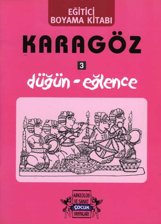 Karagöz 3 Düğün - Eğlence Yıldız Cıbıroğlu