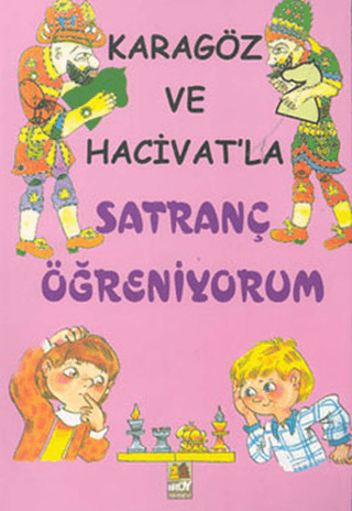 Karagöz ve Hacivat’la Satranç Öğreniyorum