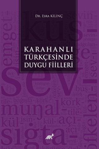 Karahanlı Türkçesinde Duygu Fiilleri