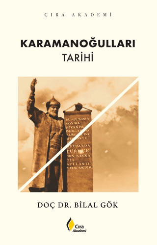 Karamanoğulları Tarihi Bilal Gök