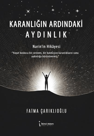 Karanlığın Ardındaki Aydınlık