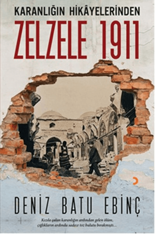 Karanlığın Hikayelerinden Zelzele 1911