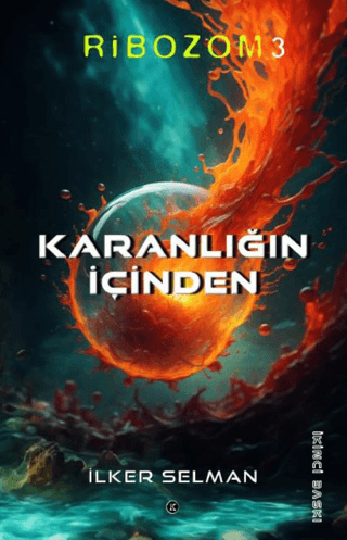 Karanlığın İçinden - Ribozom 3