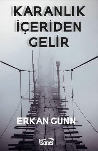Karanlık İçeriden Gelir