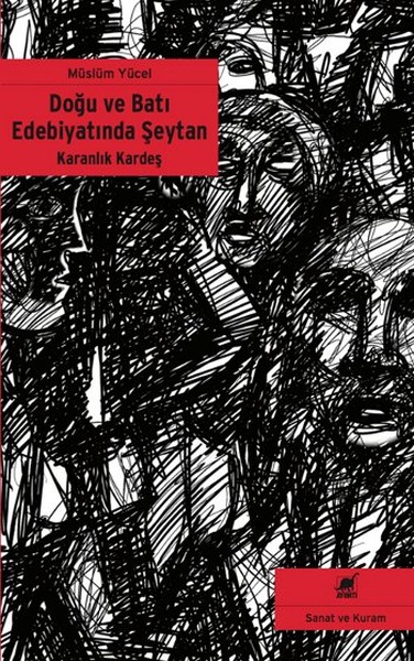 Doğu ve Batı Edebiyatında Şeytan Müslüm Yücel