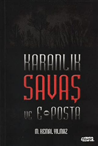 Karanlık Savaş ve E-Posta