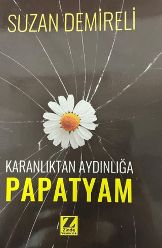 Karanlıktan Aydınlığa Papatyam