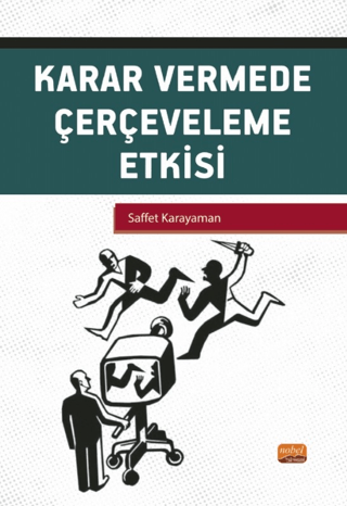 Karar Vermede Çerçeveleme Etkisi