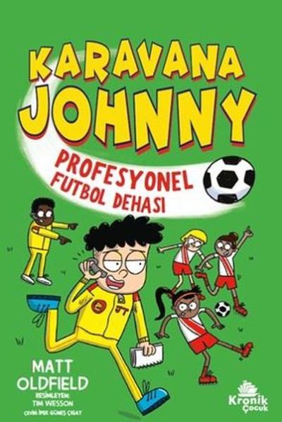 Karavana Johnny - Profesyonel Futbol Dehası