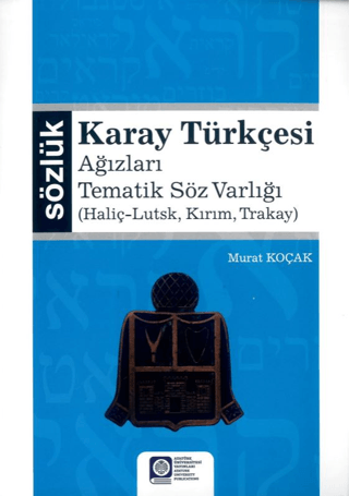 Karay Türkçesi - Ağızları Tematik Söz Varlığı