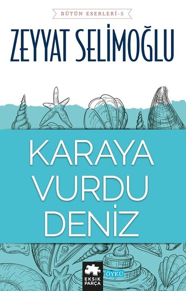 Karaya Vurdu Deniz Zeyyat Selimoğlu
