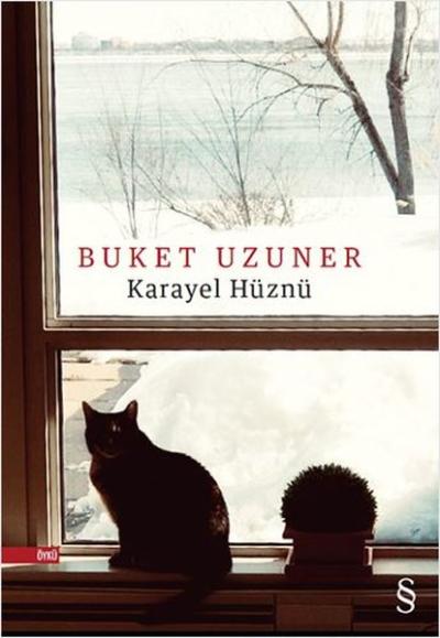 Karayel Hüznü Buket Uzuner
