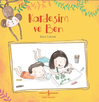 Kardeşim Ve Ben