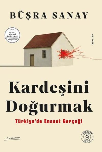Kardeşini Doğurmak - Türkiye'de Ensest Gerçeği Büşra Sanay