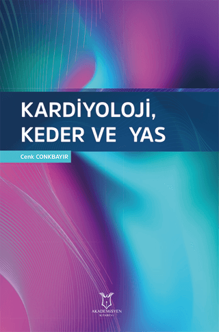 Kardiyoloji, Keder ve Yas