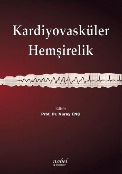 Kardiyovasküler Hemşirelik