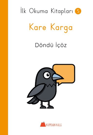 Kare Karga - İlk Okuma Kitapları