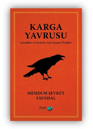 Karga Yavrusu – Çocuklar ve Gençler için Seçme Öyküler