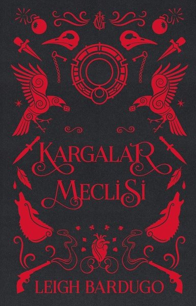 Kargalar Meclisi (Ciltli) Leigh Bardugo