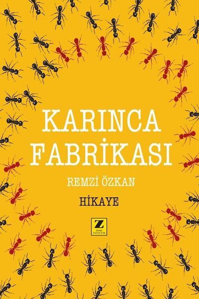 Karınca Fabrikası