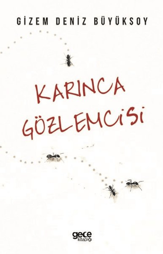 Karınca Gözlemcisi