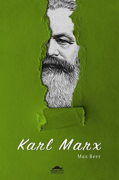 Karl Marx: Hayatı ve Öğretileri Max Beer