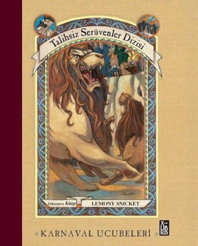 Karnaval Ucubeleri - Talihsiz Serüvenler Dizisi Dokuzuncu Kitap (Ciltli)