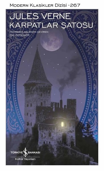 Karpatlar Şatosu - Modern Klasikler Dizisi 267 Jules Verne