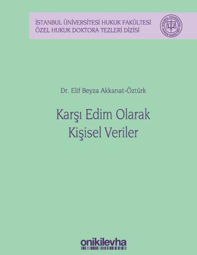 Karşı Edim Olarak Kişisel Veriler (Ciltli)