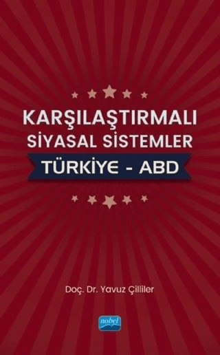 Karşılaştırmalı Siyasal Sistemler : Türkiye - ABD