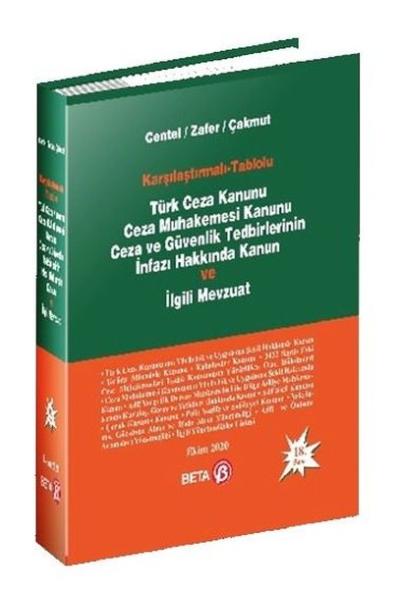 Karşılaştırmalı-Tablolu Türk Ceza KanunuCeza Muhakemesi KanunuCeza ve Güvenlik Tedbirlerinin İnfaz